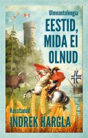 eestid-mida-ei-olnud-ulmeantoloogia eestid-mida-ei-olnud-ulmeantoloogia